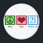 Liebe des Friedens 21 Magnet<br><div class="desc">21. Geburtstag! Niedlich.</div>