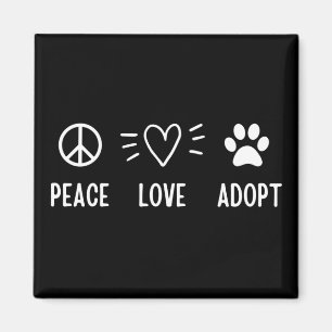 Liebe des Friedens Adoptiert Magnet