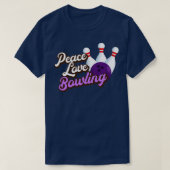 Liebe des Friedens Bowling 2 T-Shirt (Design vorne)
