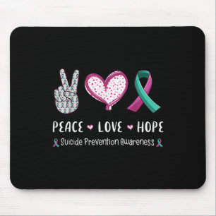 Liebe des Friedens Hoffnung Selbstmordverhütung Be Mousepad