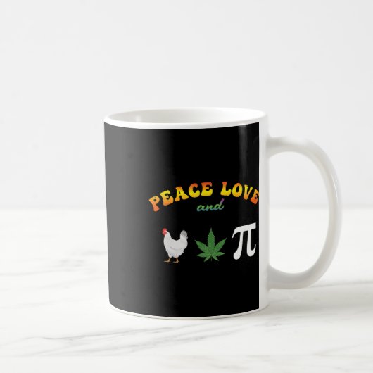 Liebe des Friedens Hühnerpot-Pi-Tag Kaffeetasse (Rechts)