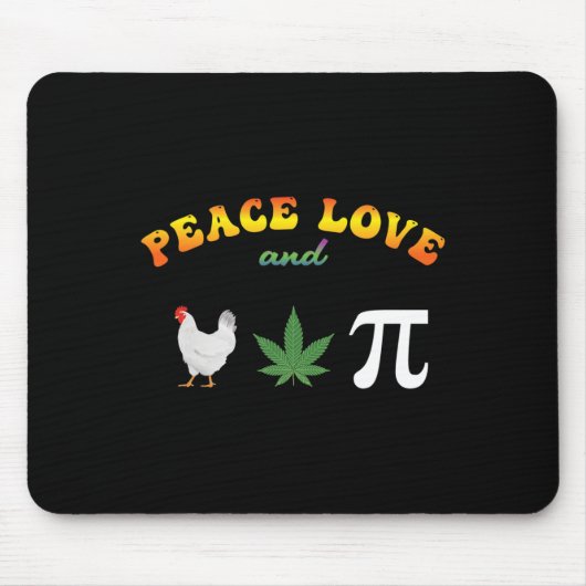 Liebe des Friedens Hühnerpot-Pi-Tag Mousepad (Vorne)