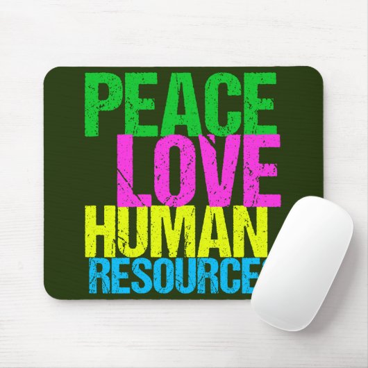 Liebe des Friedens Humanressourcen Mousepad (Mit Mouse)