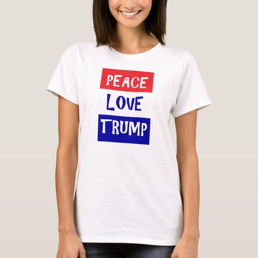 Liebe des Friedens Trump T - Shirt (Vorderseite)