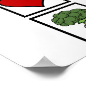 Liebe des Friedens und Broccoli Poster (Ecke)