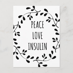 Liebe des Friedens und Insulin Postkarte