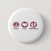 Liebe des Friedens und Midwifery Button (Vorderseite)