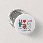 Liebe des Friedens und Trans LGBTQ Transgender Button (Vorne & Hinten)