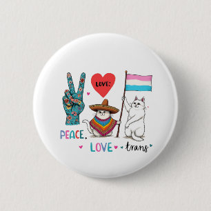 Liebe des Friedens und Trans LGBTQ Transgender Button