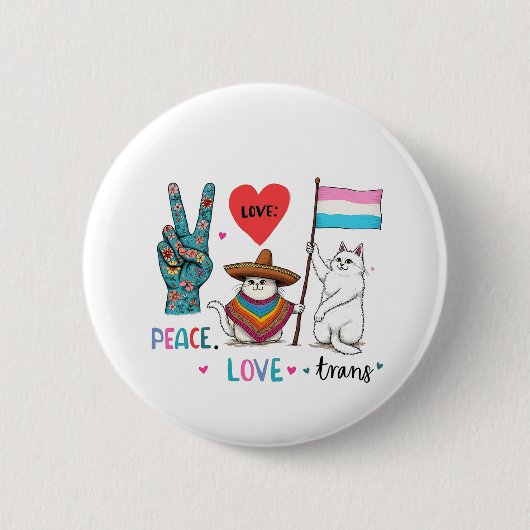 Liebe des Friedens und Trans LGBTQ Transgender Button (Vorderseite)