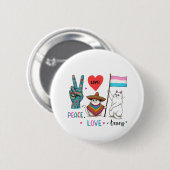 Liebe des Friedens und Trans LGBTQ Transgender Button (Vorne & Hinten)