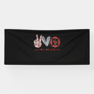 Liebe des Friedens zurück Rot Funny Firefighter Banner