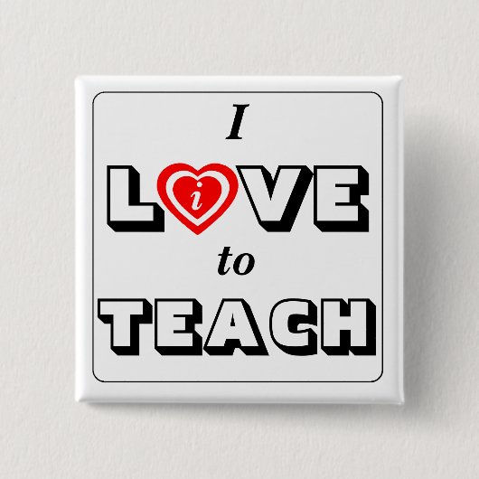 Liebe des Lehrers / Das Motto des Lehrers Button (Vorderseite)