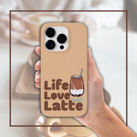 Liebe des niedlichen Lebens und Latte Case-Mate iPhone Hülle