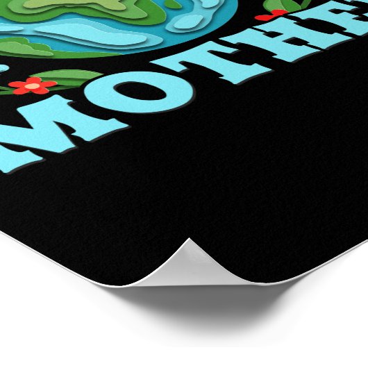 Liebe des Umweltschutzes Ihrer Mutter Poster (Ecke)