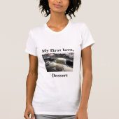 Liebe Dessert T - Shirt (Vorderseite)