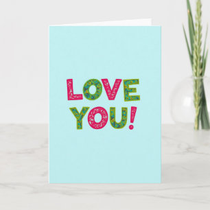 Liebe dich Fette Helle Karte
