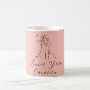 Liebe Dich Für Immer Tasse – Romantisches Valentin