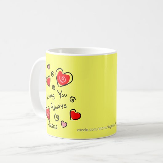 Liebe dich immer - Jesus HERZ Kaffeetasse (Vorderseite Links)