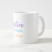 Liebe dich immer – Schwester-Geschenktasse Jumbo-Tasse (Vorderseite Rechts)