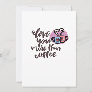 Liebe dich mehr als Kaffee Süßer romantischer Stil Feiertagskarte