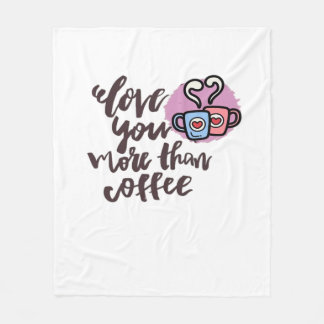 Liebe dich mehr als Kaffee Süßer Romantischer Stil Fleecedecke