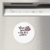 Liebe dich mehr als Kaffee Süßer Romantischer Stil Magnet (In Situ (Geschirrspüler))