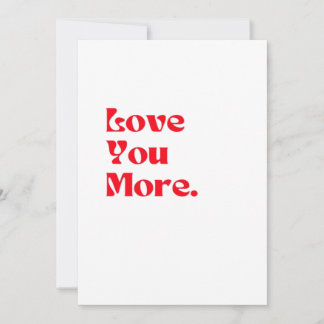 Liebe dich mehr Fett gedruckte rote romantische Ty Feiertagskarte