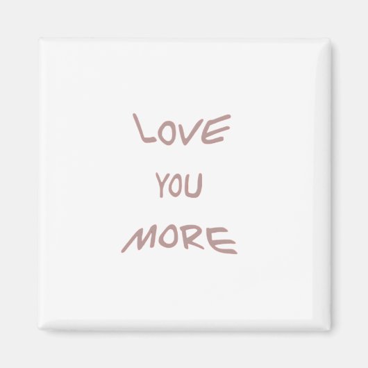 Liebe dich mehr moderne Ästhetik  Magnet (Vorne)