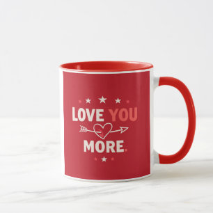 Liebe dich mehr Valentins-Mug romantisches Paar-Ge Tasse