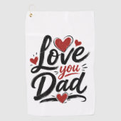 liebe dich Papa Golfhandtuch (Vorderseite)