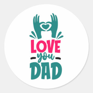 Liebe dich Papa Runder Aufkleber