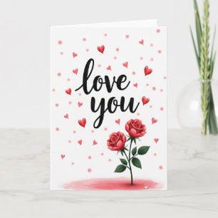 Liebe dich Rosen Spezialkarte Karte