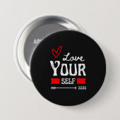 Liebe dich selbst button (Vorne & Hinten)