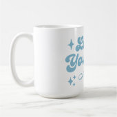 Liebe dich selbst immer kaffeetasse (Links)