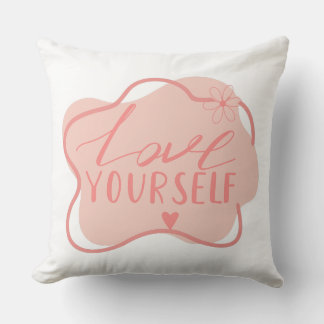 Liebe dich selbst  kissen