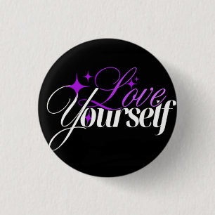 Liebe dich selbst Purple & White Schrift Button
