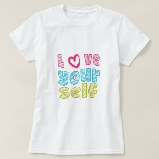 Liebe dich selbst T-Shirt (Design vorne)