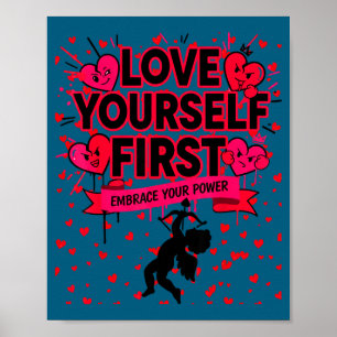 Liebe dich selbst Valentinstag Selbst Poster