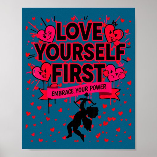 Liebe dich selbst Valentinstag Selbst Poster (Vorne)