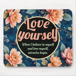 Liebe Dich Selbst – Vintage Blumendesign Mousepad