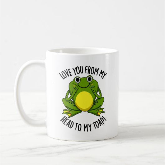 Liebe dich von meinem Kopf zu meinem toad Funny An Kaffeetasse (Links)