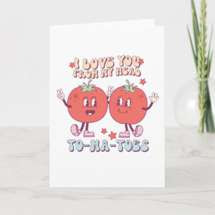 Liebe dich von meinen Tomaten zum Valentinstag Karte