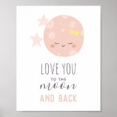 Liebe dich zum Mond und zurück. Baby Mädchen. Kind Poster (Vorne)