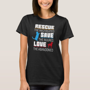 Liebe, die aufgegeben wurde, Rettete die verletzte T-Shirt