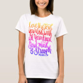 Liebe die Beschriftung Lord-Your God Scripture T-Shirt (Vorderseite)