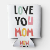 Liebe, die die Mama abkühlen kann Dosenkühler (Rückseite)