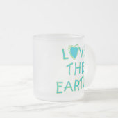 Liebe die Erde umweltsmäßig Mattglastasse (VorderseiteRechts)