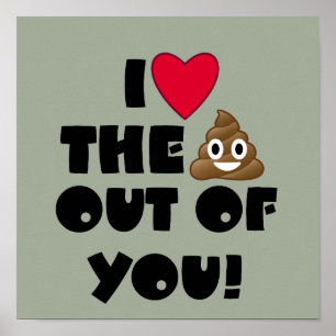 Liebe Die Gekackt Emoji Poster