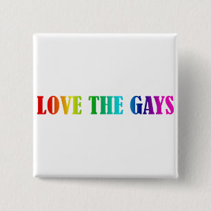 LIEBE DIE HOMOSEXUELLEN BUTTON